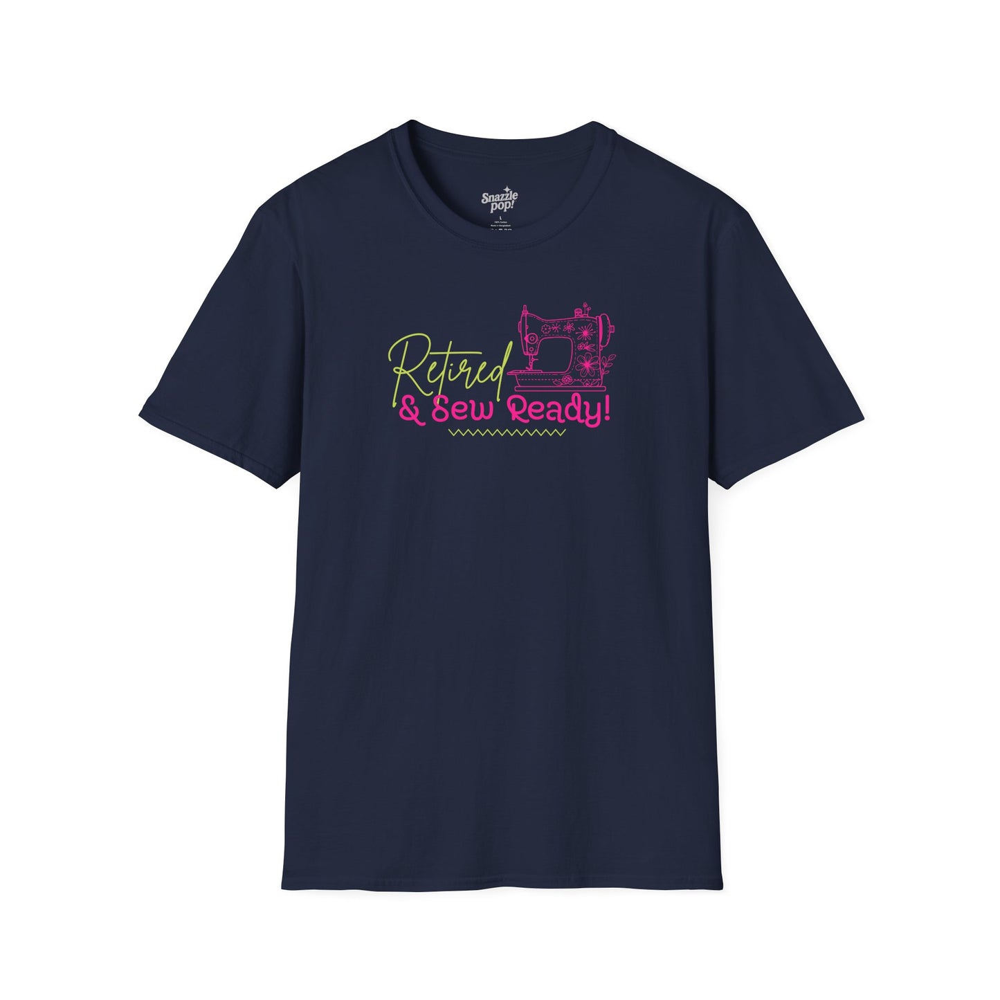 Retired & SEW Ready! Retirement T-shirt - Unisex Softstyle Sewing Tee - Quilting T-shirt - Retirement Tee (Inclusive Sizing: S - 5X)