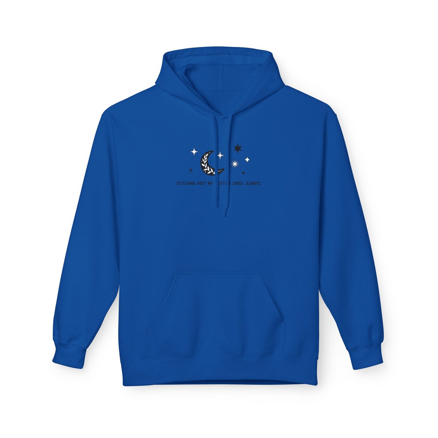 Stitching Past My Bedtime...Since Always. Unisex Hoodie with Front Pocket - Hooded Sweatshirt