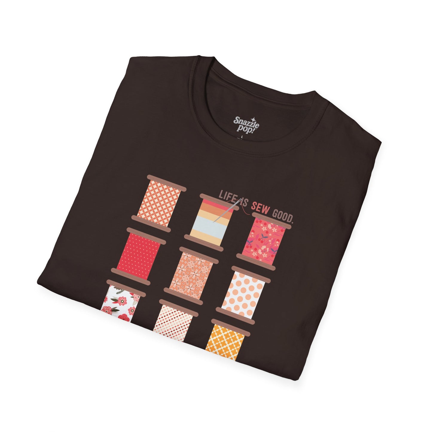Life is SEW Good T-shirt (Sunset Colorway) - Unisex Softstyle Sewing Tee - Sewing T-shirt - Quilting T-shirt (Inclusive Sizing: XS - 5X)