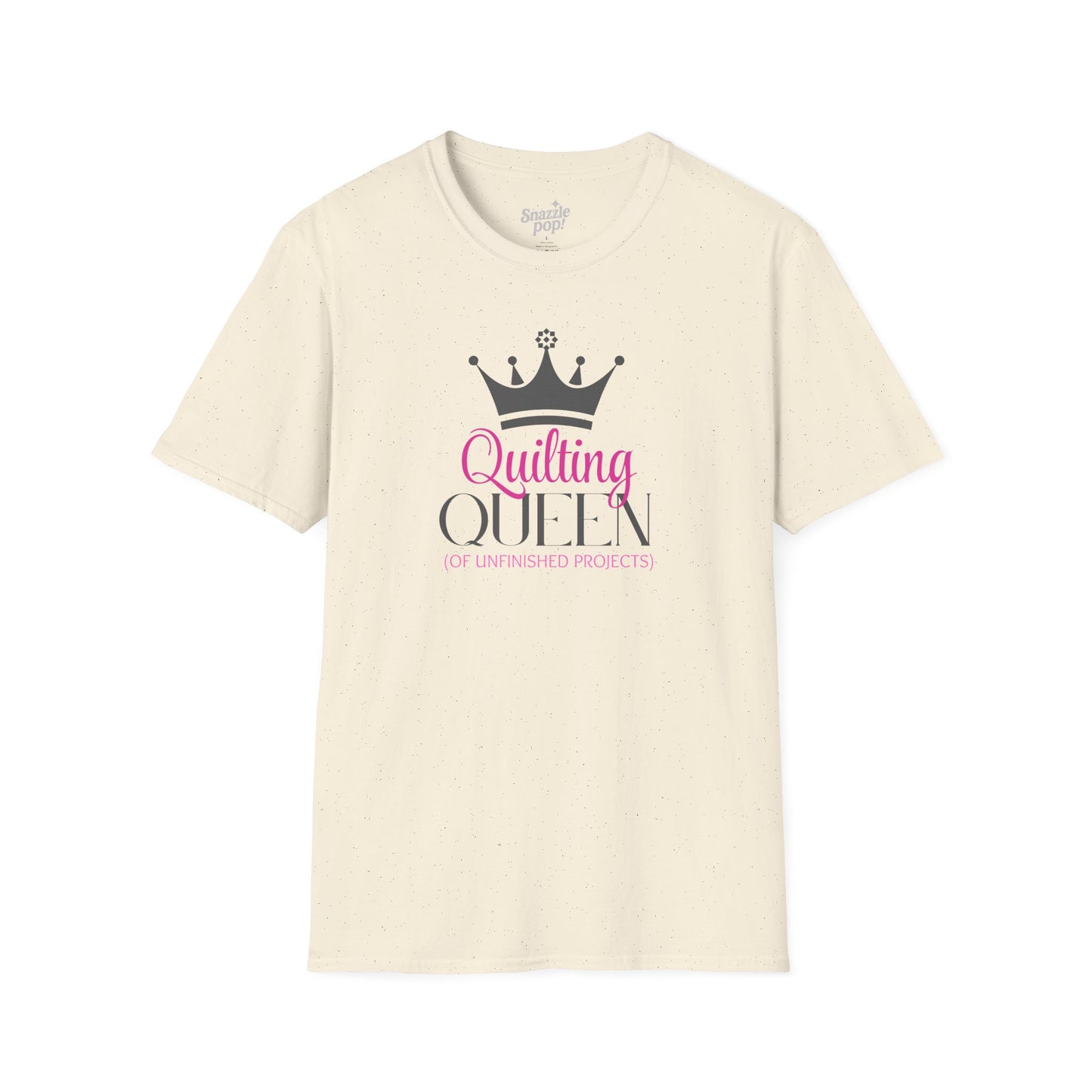 Quilting Queen of Unfinished Projects T-shirt - Unisex Softstyle Tee - Sewing T-shirt - Quilt Retreat T-shirt (Inclusive Sizing: XS - 5X)