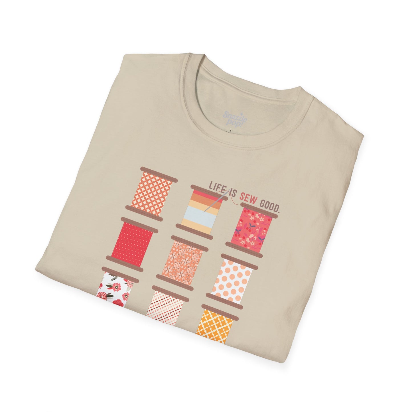 Life is SEW Good T-shirt (Sunset Colorway) - Unisex Softstyle Sewing Tee - Sewing T-shirt - Quilting T-shirt (Inclusive Sizing: XS - 5X)