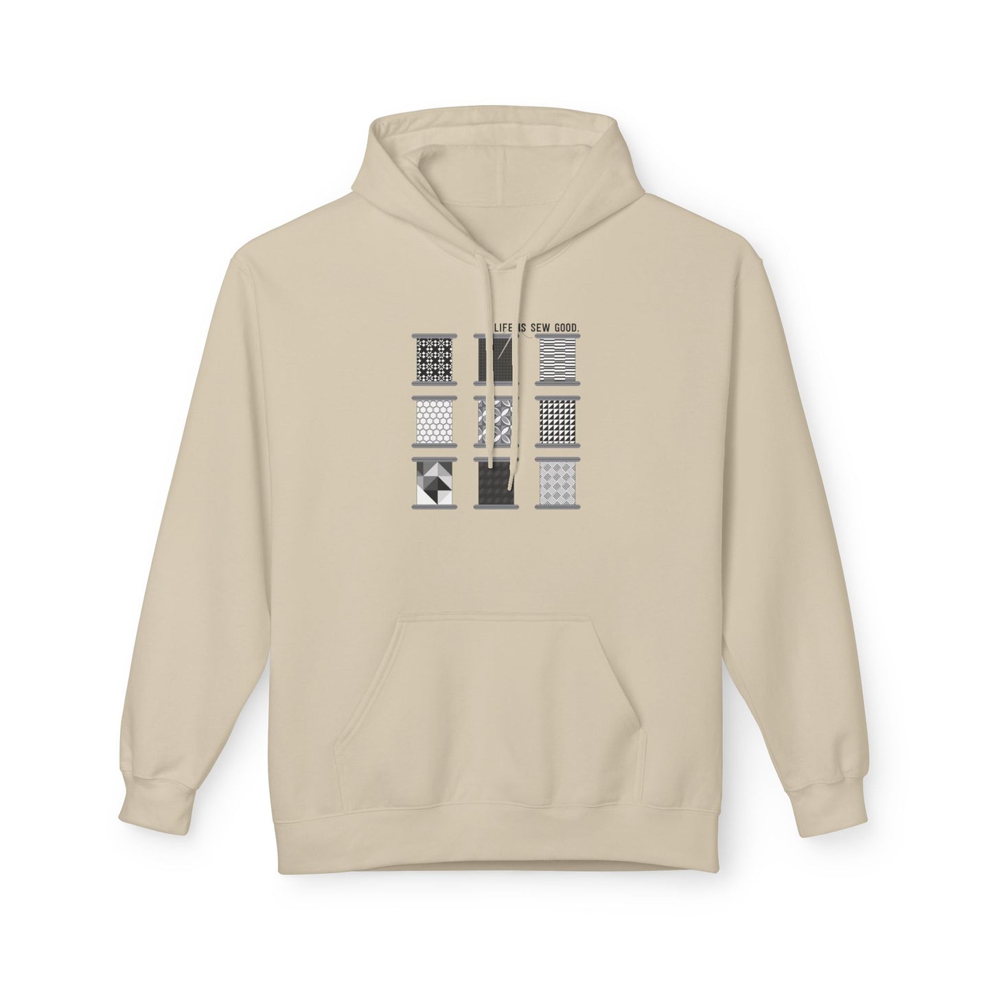 Life is SEW Good (Black & White Colorway) Unisex Hoodie with Front Pocket - Hooded Sewing-Themed Sweatshirt
