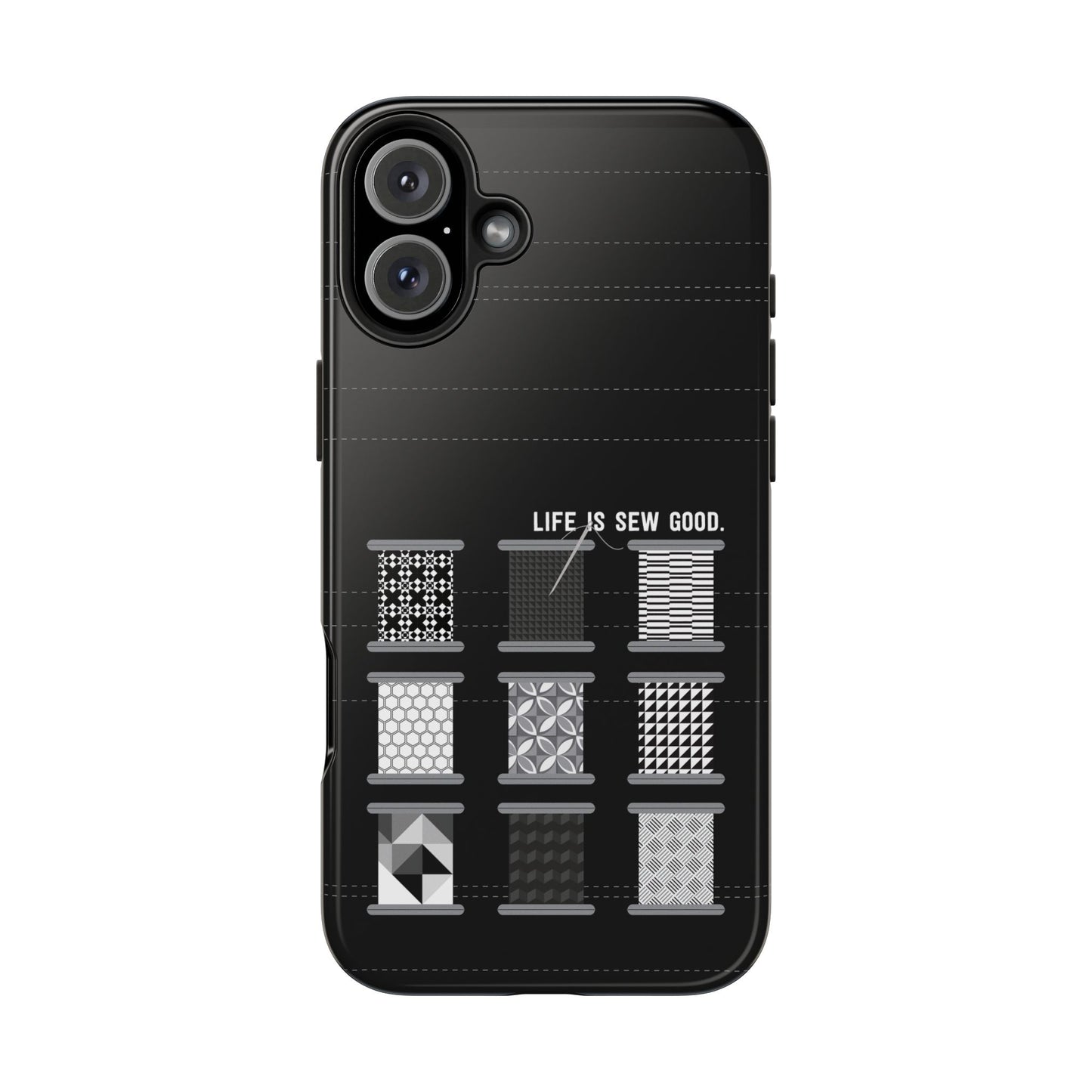 Life is SEW Good Phone Case - Black & White Spool Pattern Phone Case - Modern Quilt Pattern Phone Case (35 Phone Options for iPhone & Samsung)