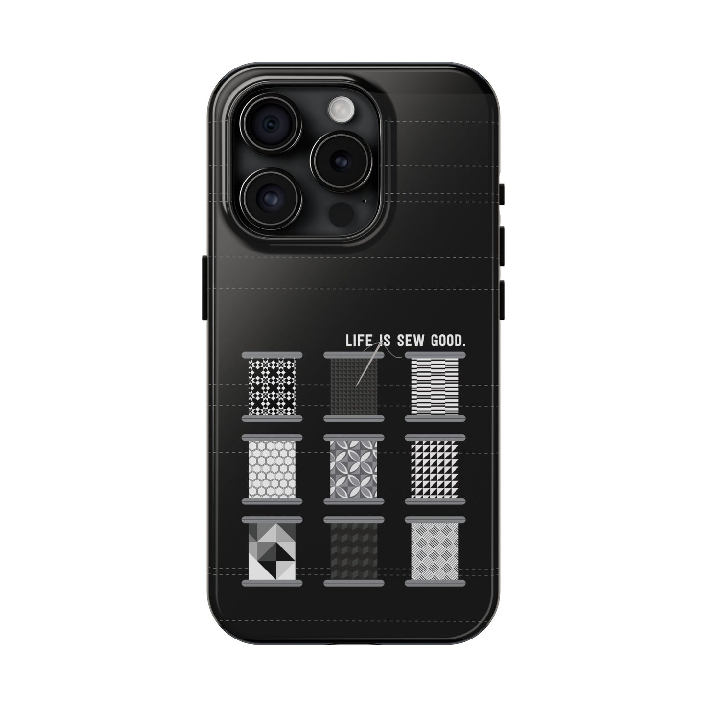Life is SEW Good Phone Case - Black & White Spool Pattern Phone Case - Modern Quilt Pattern Phone Case (35 Phone Options for iPhone & Samsung)