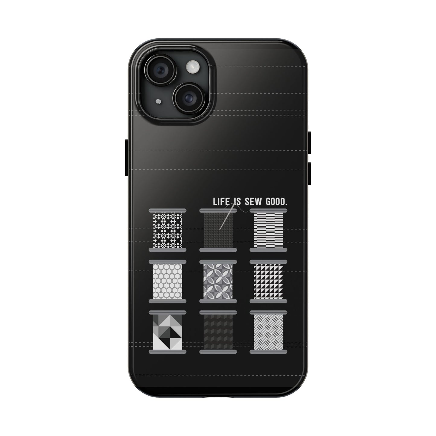 Life is SEW Good Phone Case - Black & White Spool Pattern Phone Case - Modern Quilt Pattern Phone Case (35 Phone Options for iPhone & Samsung)