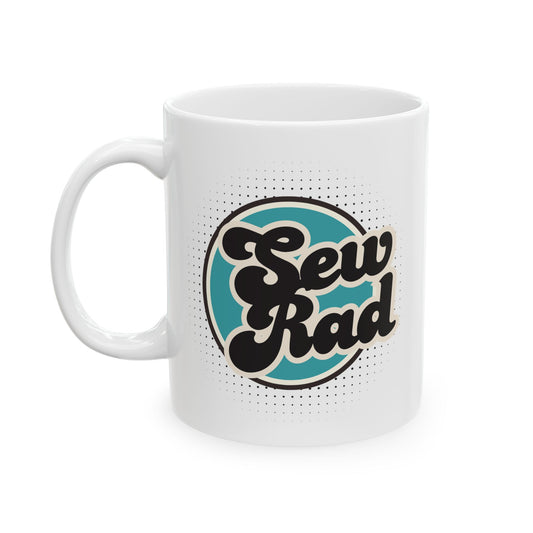 SEW RAD 11 oz. Mug - White - Sewing Friend Gift - Sewing Coffee Mug - Retro 80's Coffee Mug - Vintage-Inspired Sewing Mug