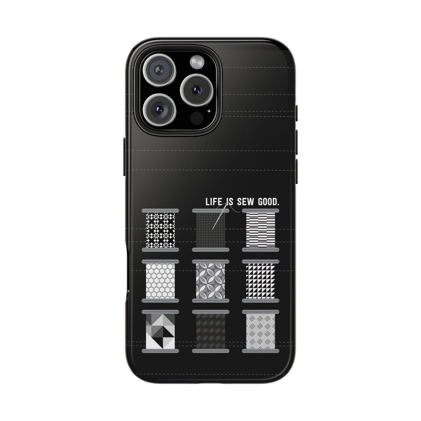 Life is SEW Good Phone Case - Black & White Spool Pattern Phone Case - Modern Quilt Pattern Phone Case (35 Phone Options for iPhone & Samsung)