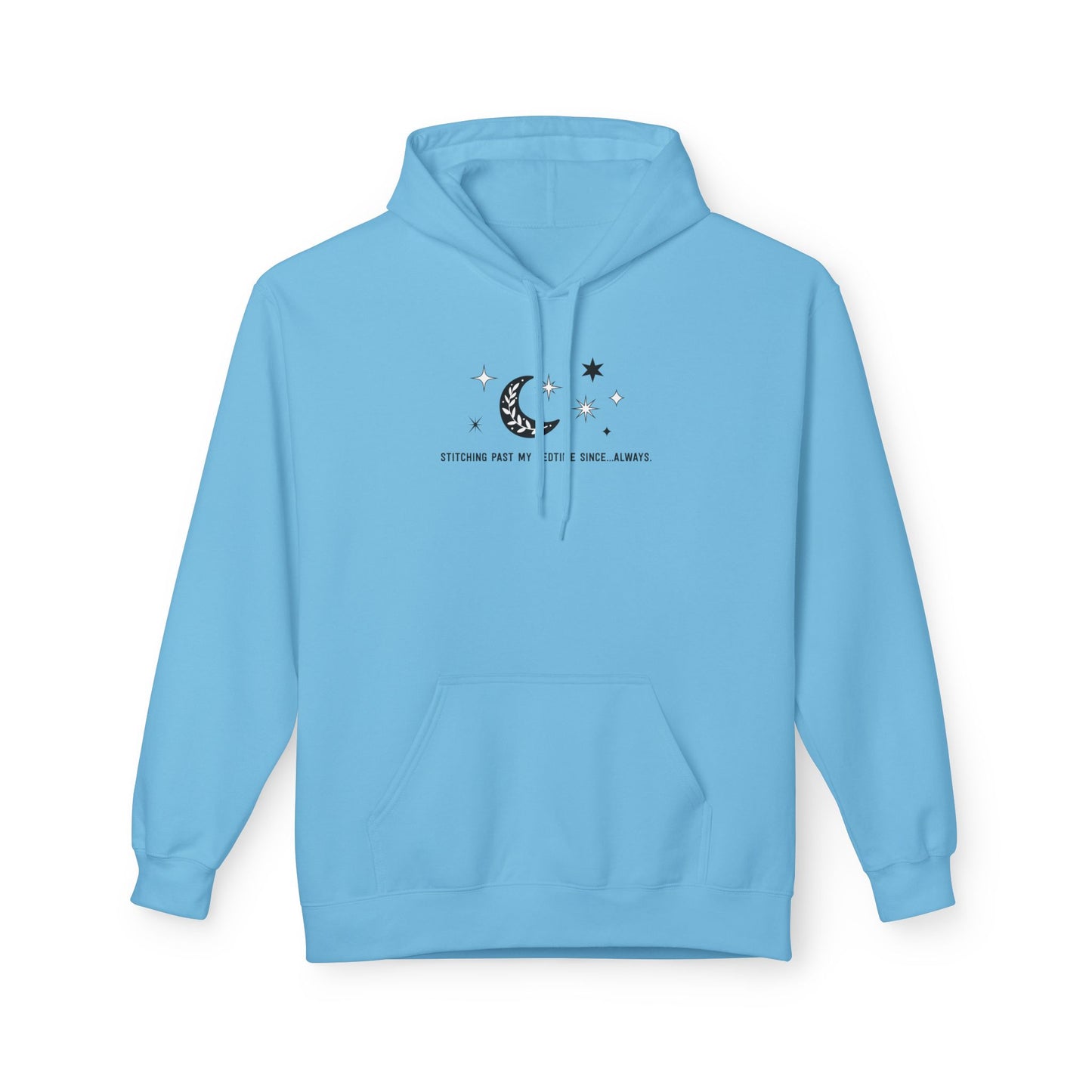 Stitching Past My Bedtime...Since Always. Unisex Hoodie with Front Pocket - Hooded Sweatshirt